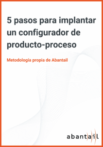 5 pasos para implantar el configurador de producto-proceso
